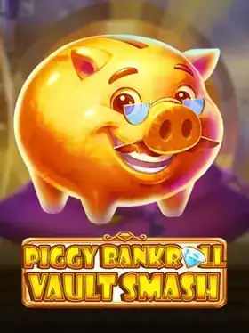 Neuer Spielautomat Piggy Bankroll Vault Smash
